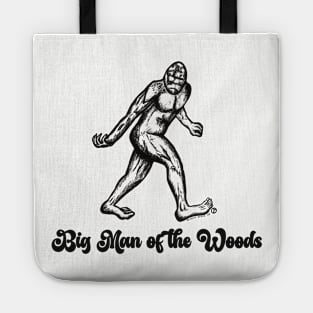 Big Man of the Woods Tote