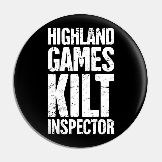 Kilt - Highland Games Scotland Renaissance Pin by MeatMan
