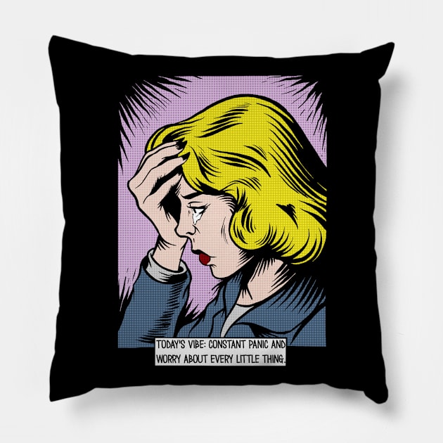 Constant Panic and Worry Pillow by Slightly Unhinged