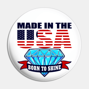 Born to Shine Pin