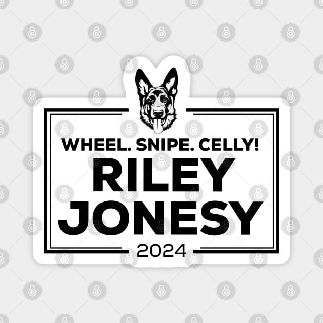 Riley Jonesy 2024 wheel snipe celly - black Magnet by PincGeneral