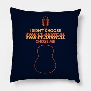 I Didn't Choose The Acoustic The Acoustic Chose Me Pillow