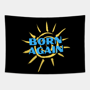 Born Again | Christian Saying Tapestry