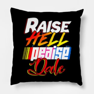 Raise Hell Praise Dale Vintage Pillow