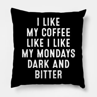 I Like My Coffee Pillow