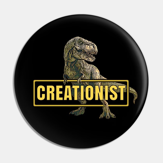 Creationist T-Rex Dinosaur Pin by The Witness