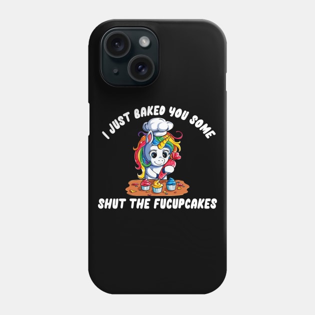 SHUT THE FUCUPCAKES Phone Case by JohnetteMcdonnell