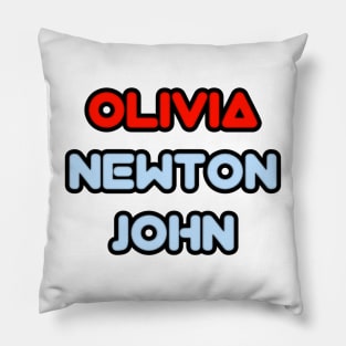 olivia newton john Pillow