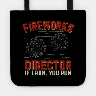 Funny Fireworks Director Fireworks Tech Technician Tote