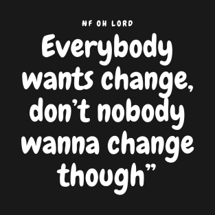 NF Oh Lord Lyrics Quote T-Shirt