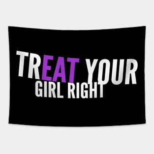 Treat Eat Your Girl Right Dirty Sex Joke Tapestry