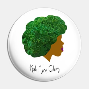 Kale Von Celery Pin