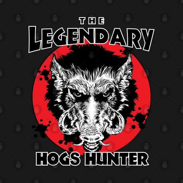 The Legendary Hogs Hunter by PunnyPoyoShop
