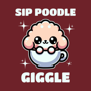 Sip Poodle Gigle T-Shirt