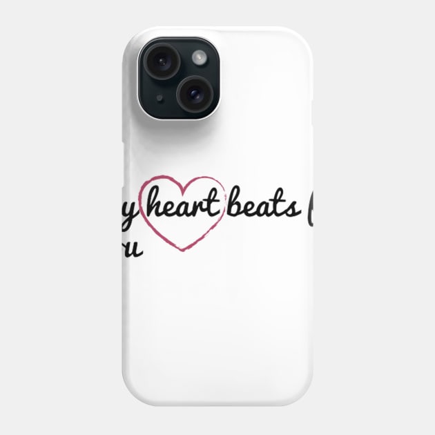 My heart beats for you Phone Case by Damsos_store