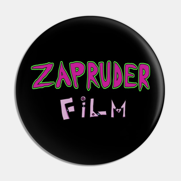 Zapruder Film Pin by ActualLiam