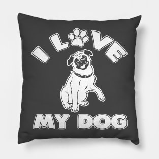 I Love My Dog by Basement Mastermind Pillow