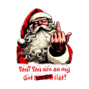 Santa's 'Naughty' List (Censored). T-Shirt