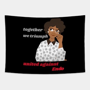 together we triumph united against endometriosis Tapestry