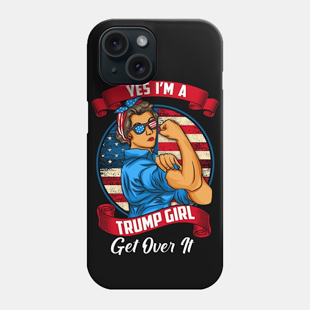 Yes I'm A Trump Girl Get Over It, Retro Vintage US Flag Gift Phone Case by Printofi.com