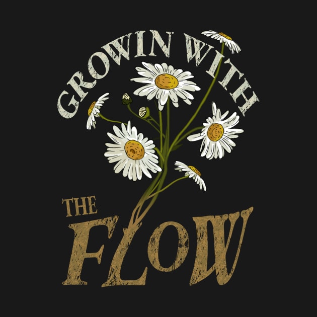 Growing with the flow funny daisy flower by Shanti-Ru Design
