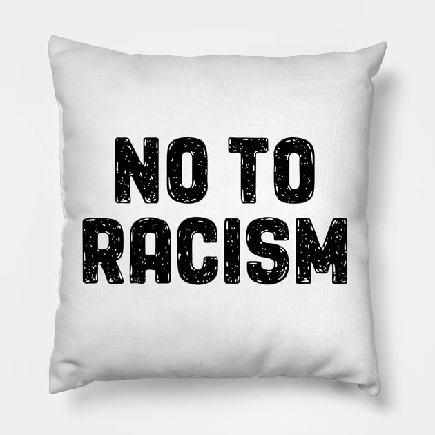 No to Racism Pillow by TambuStore