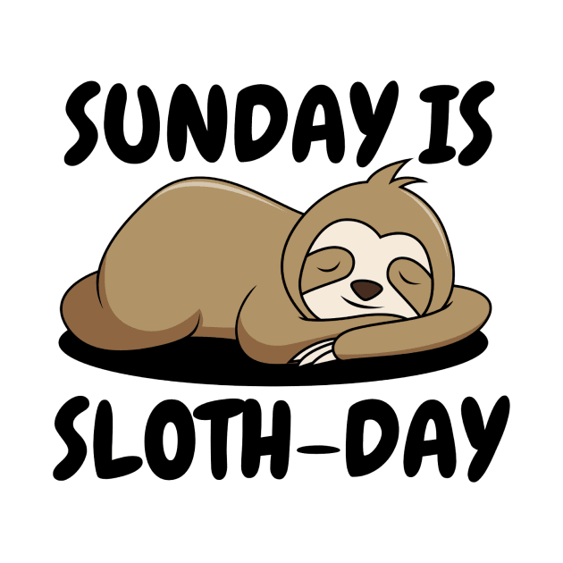 Sunday is Sloth-Day by Simple D.