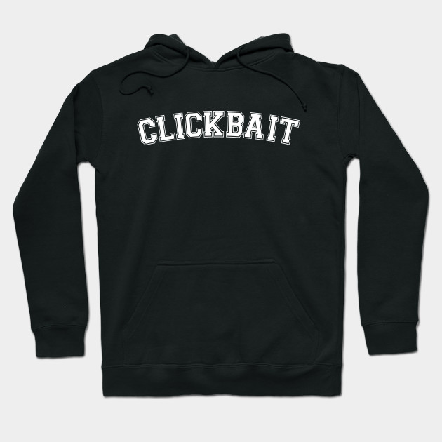 black clickbait hoodie