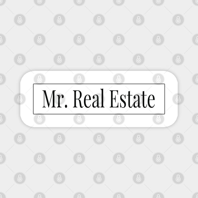 Mr. Real Estate (light colors) Magnet by REG