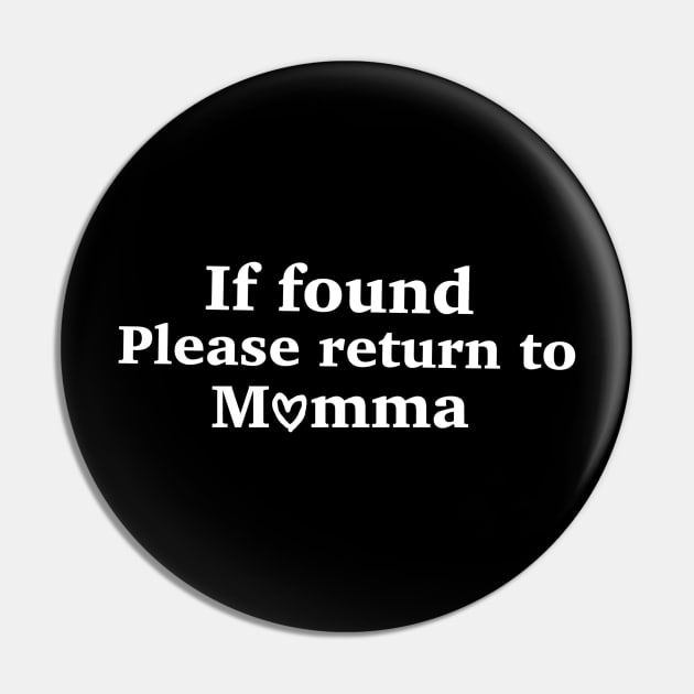 If found please return to momma Pin by 4Lucid4dre4ms