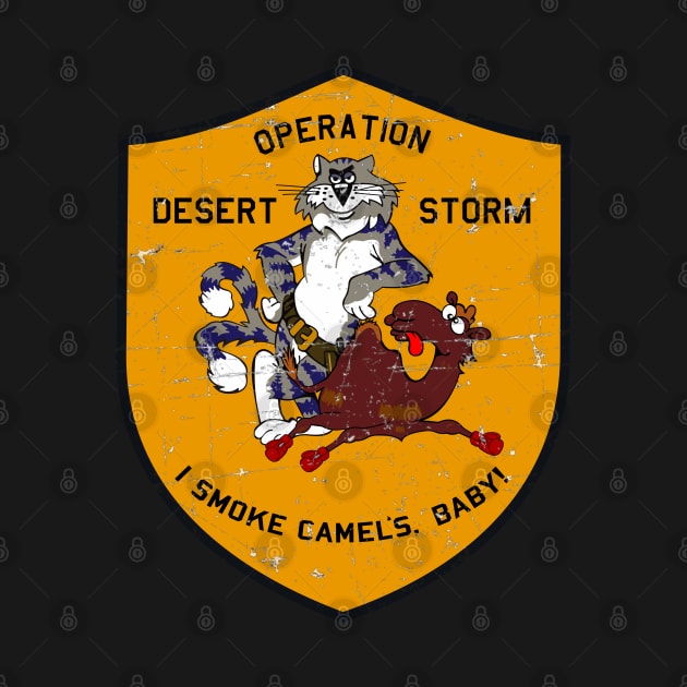 F-14 Tomcat - Op Desert Storm - I Smoke Camels, Baby! - Grunge Style by TomcatGypsy