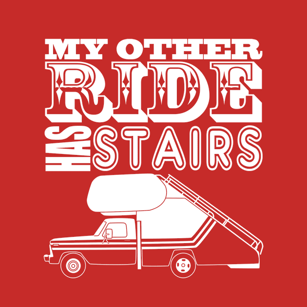 My Other Ride Has Stairs by cudatron