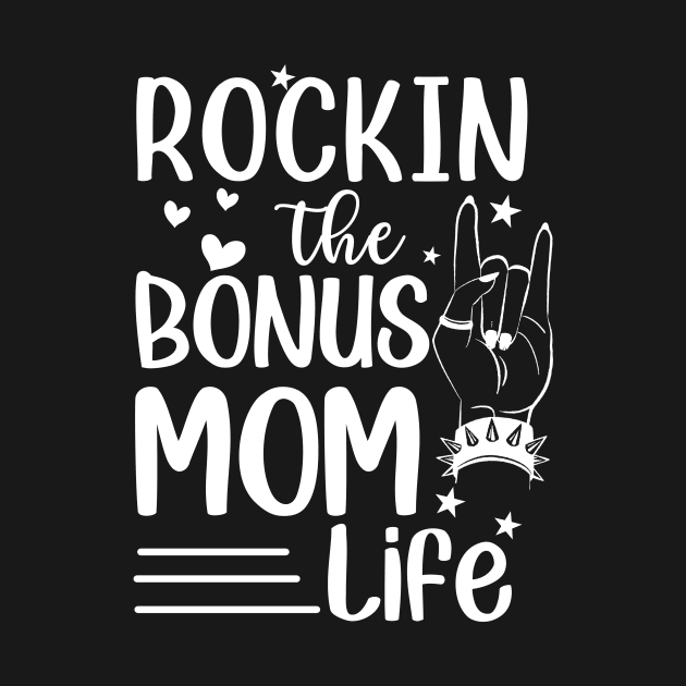 Bonus Mom Life - Mothers Day Gift Best Step Mom by Sky full of art