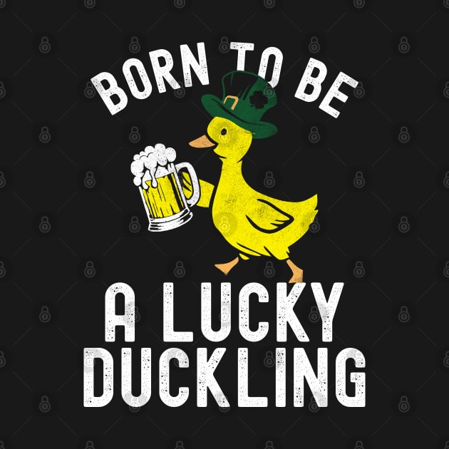 St Patricks Day Born To Be Lucky Duckling by Fitastic