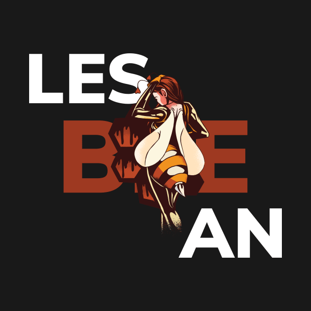 Les Bee An Funny Lesbian Gift by CatRobot