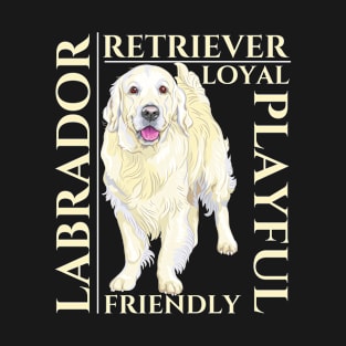 Labrador Retriever Dog Traits - dog theme gift T-Shirt