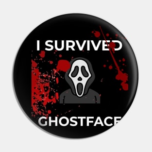 I Survived Ghostface! Pin