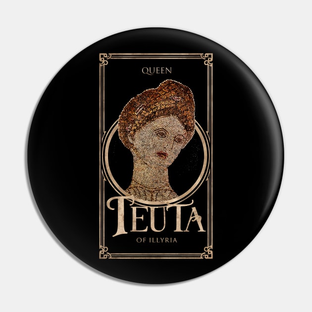 Teuta Queen of Illyria (Mbreteresha e Ilirise) T-shirt Pin by Florian Sallo