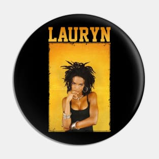 Everything Lauryn Hill Pin