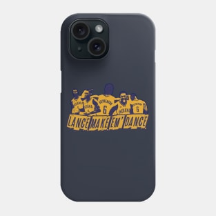 'Lance Make em' Dance' Phone Case