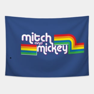 Mitch And Mickey Tapestry