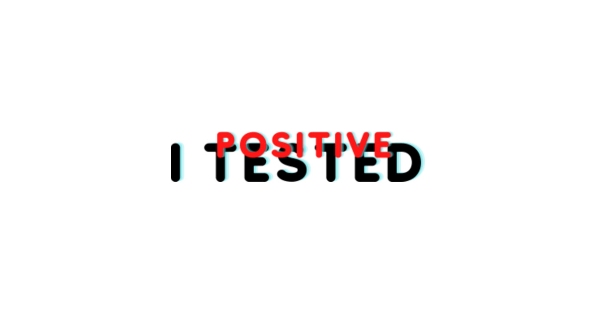 i tested positive for being american t shirt