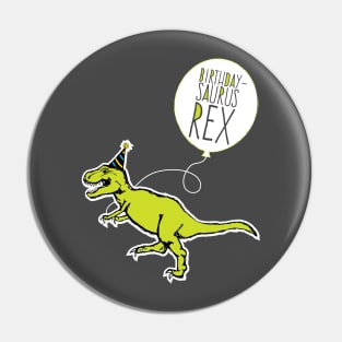 Cute Birthdaysaurus T Rex Dino Dinosaur Birthday T Shirt Pin