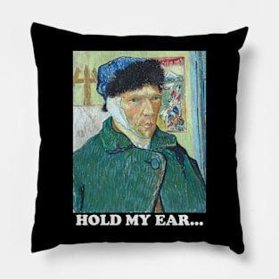 hold my ear... Pillow