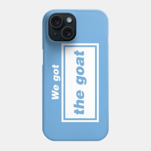 We got The Goat - Chapter II Phone Case