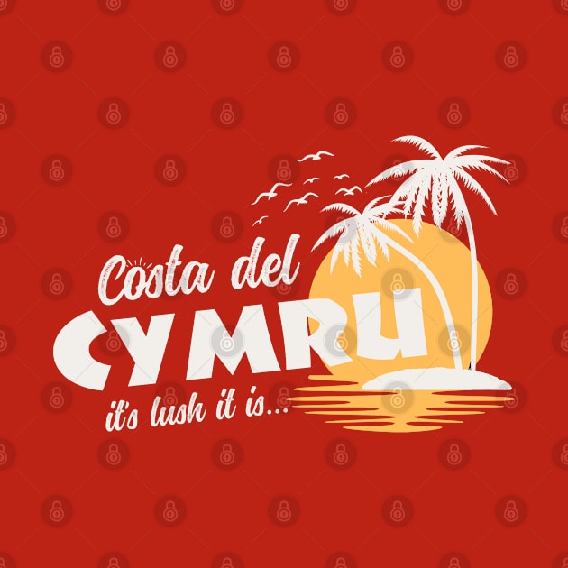 Costa Del Cymru by Teessential