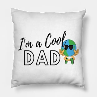 cool dad , fathers day gift, funny dad Pillow