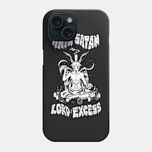 Satan, Lord of Excess Phone Case