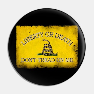 Liberty or Death Pin