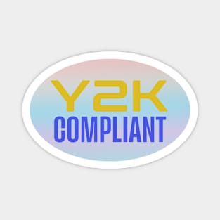 Y2K Compliant Sticker millennium bug Year 2000 Magnet